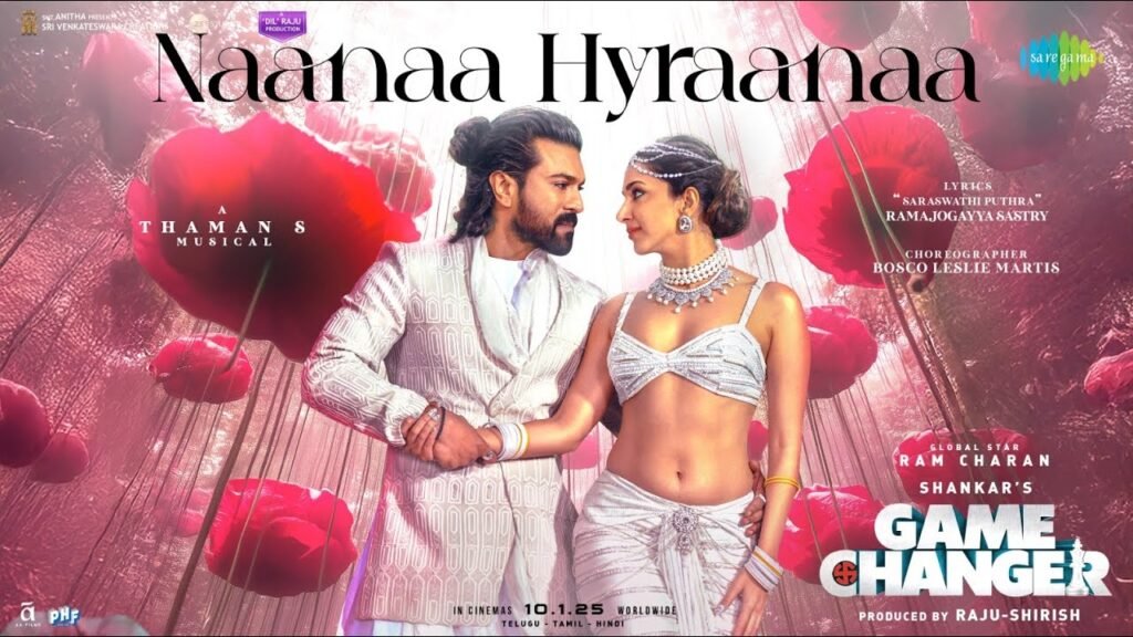 Game Changer – NaaNaa Hyraana Song Lyrics: ‘నానా హైరానా’ సాంగ్ లిరిక్స్