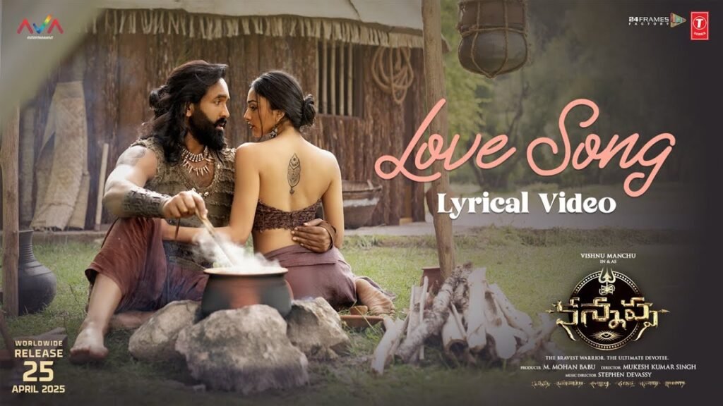 Kannappa – Love Song Lyrics