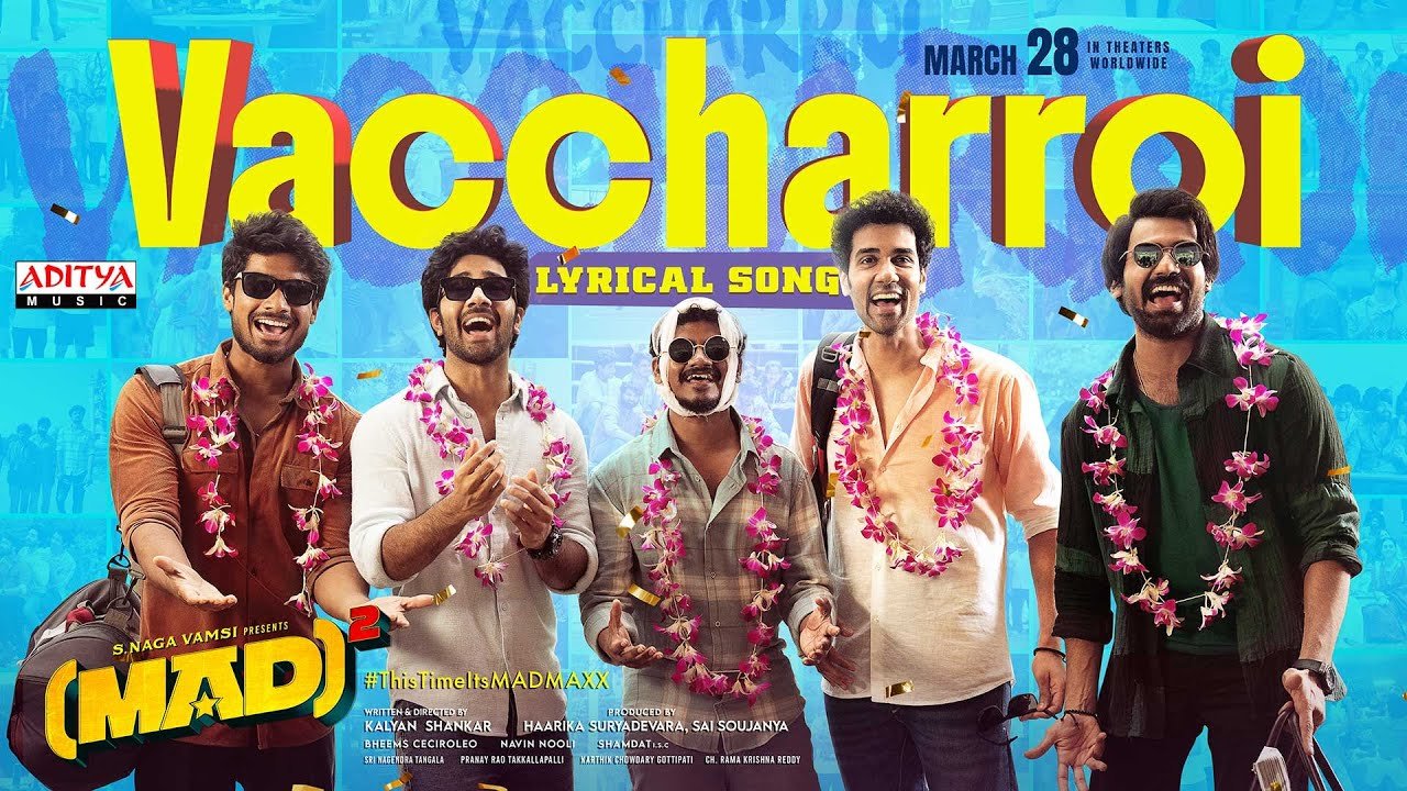 Vaccharroi Song Lyrics in Telugu – Mad Square Movie